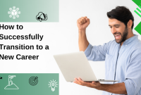 How To Transition Careers Successfully
