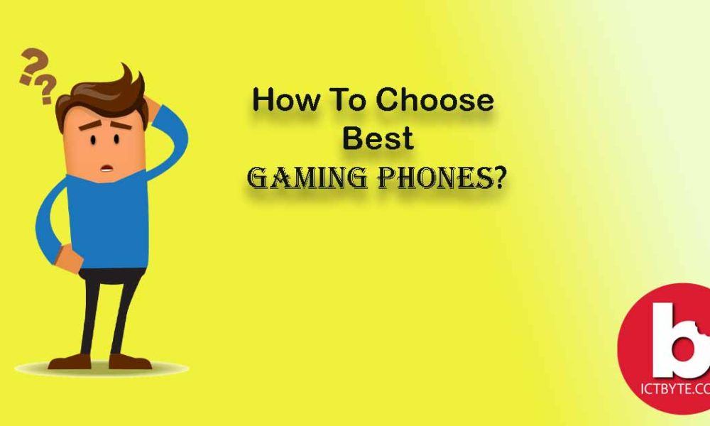 How To Choose The Best Smartphone For Gaming