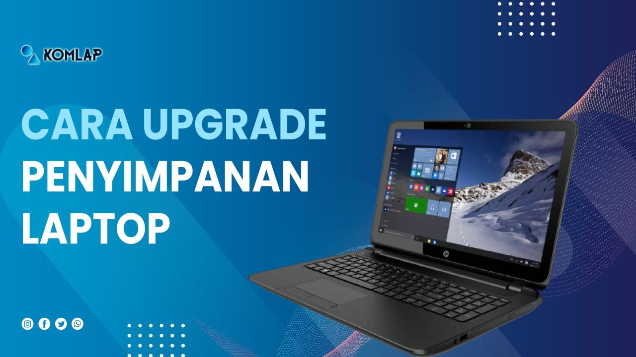 Apa Yang Harus Diketahui Sebelum Upgrade Laptop