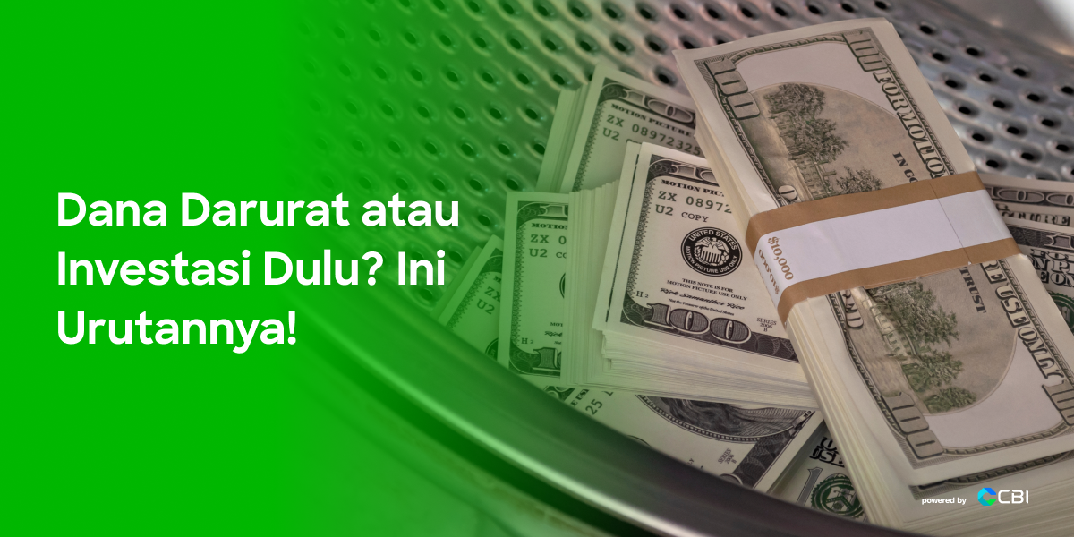 Mengapa Penting Memiliki Dana Darurat Sebelum Investasi
