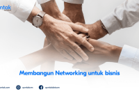 Langkah-Langkah Untuk Membangun Jaringan Profesional Yang Kuat