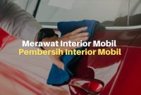 Bagaimana Cara Membersihkan Interior Mobil Dengan Benar