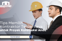 Panduan Memilih Kontraktor Renovasi Rumah Terpercaya
