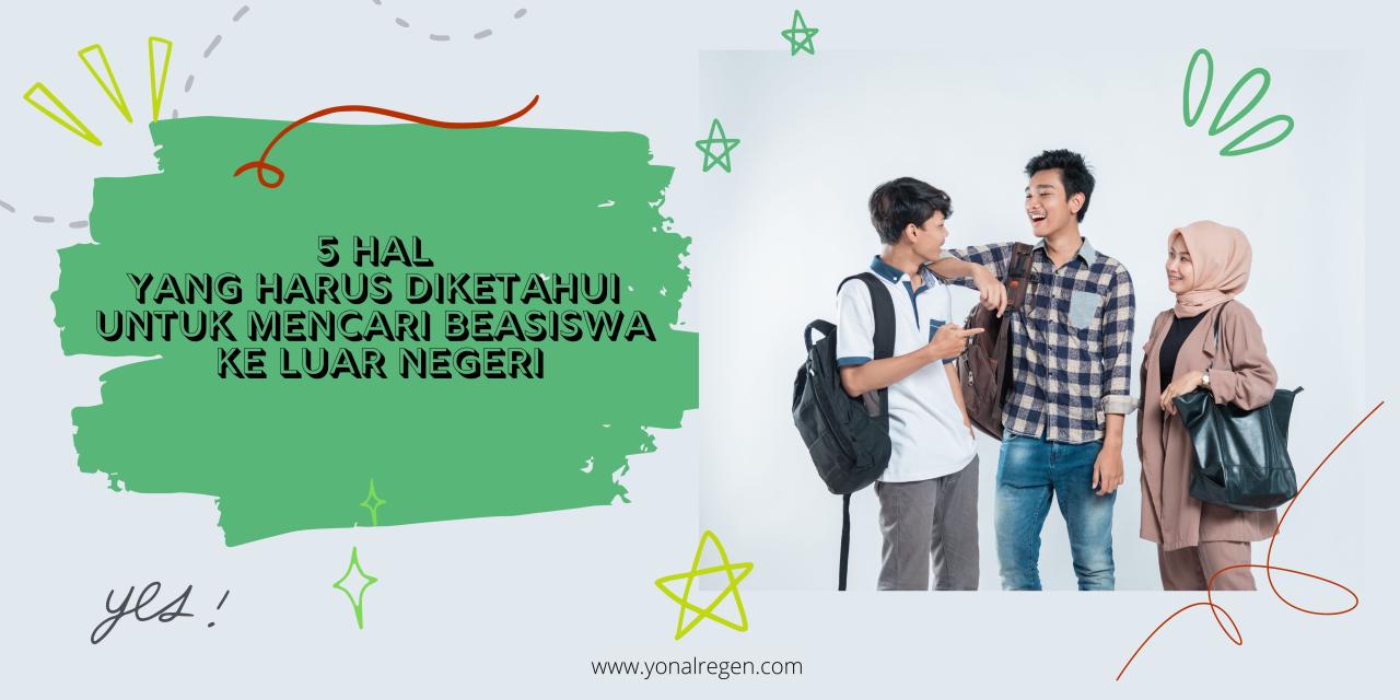 Cara Mendapatkan Beasiswa Kuliah di Luar Negeri: Panduan Lengkap Dari ... Strategi Mendapatkan Beasiswa Pendidikan Terbaik Di Luar Negeri