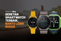 Perbandingan Fitur Smartwatch Terpopuler Saat Ini